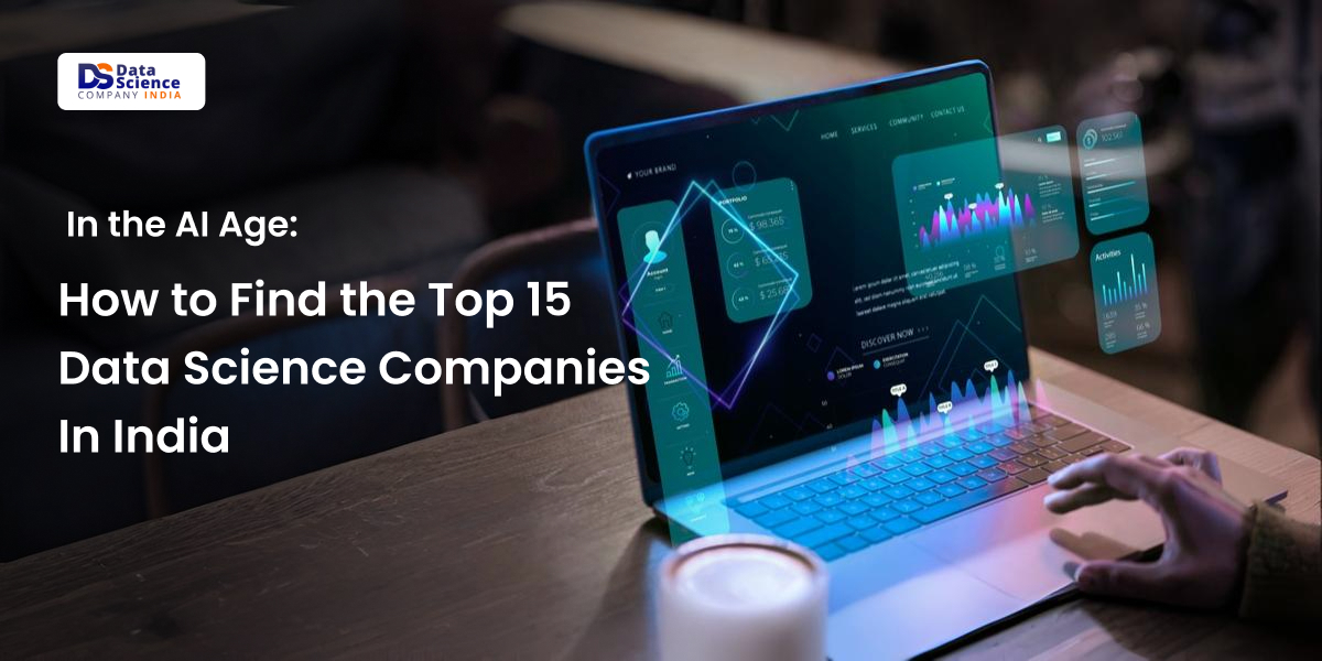 Top 15 data science companies in India for the AI era
